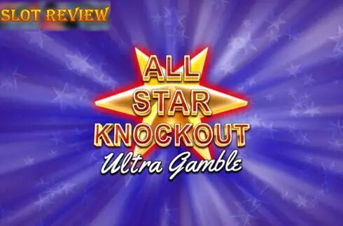 All Star Knockout Ultra Gamble slot